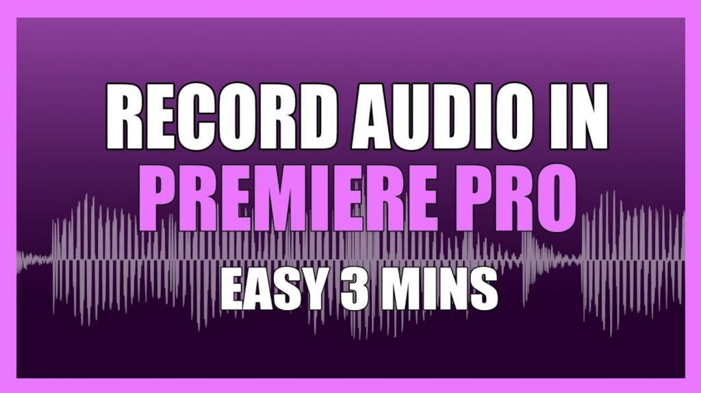 Record Audio for Dubbing in Premiere Pro