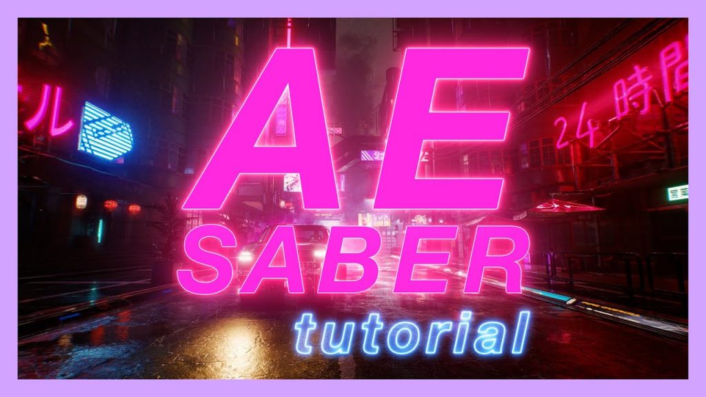 Saber After Effects Tutorial